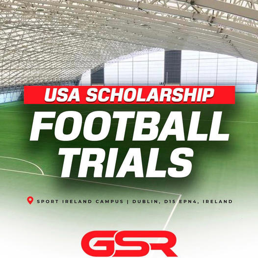 Read more about the article GSR Football scholarships Trials, Dublin