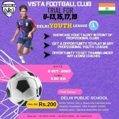 Read more about the article Vista Football Club Trial, Ghaziabad