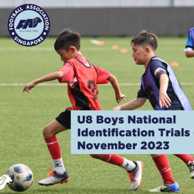Read more about the article Football Association of Singapore National Identification Trials