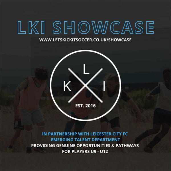 You are currently viewing LKI SHOWCASE – Leicester City FC Trials, Middleton UK