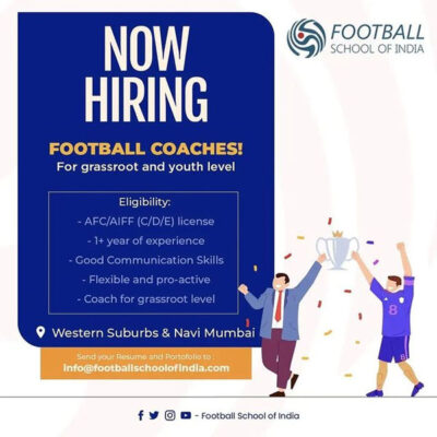 Read more about the article Football School of India Hiring Football Coaches, Mumbai