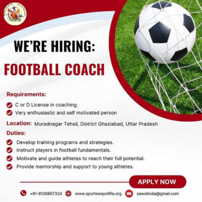 Read more about the article Sports A Way of Life is Hiring Football Coach, Ghaziabad
