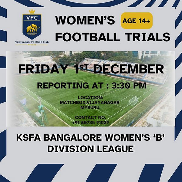 You are currently viewing 𝗩𝗶𝗷𝗮𝘆𝗮𝗻𝗮𝗴𝗮𝗿 𝗙𝗼𝗼𝘁𝗯𝗮𝗹𝗹 𝗖𝗹𝘂𝗯 Women’s Team Trials, Bengaluru