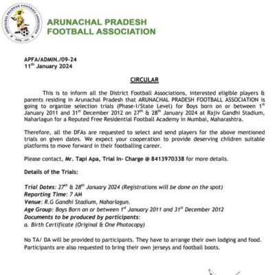 Read more about the article Arunachal Pradesh Football Association Selection Trials