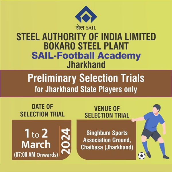 You are currently viewing SAIL Football Academy Trials, Jharkhand