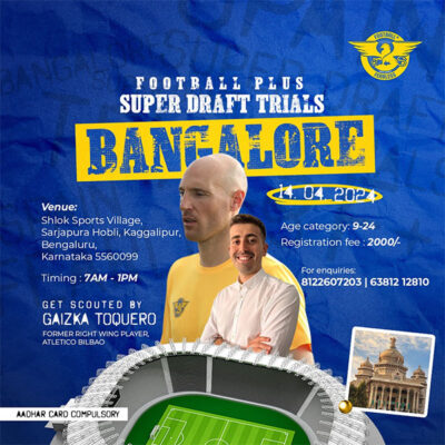 Football Plus Super Draft Trials Bengaluru